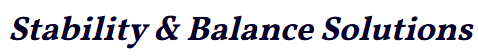 Stability & Balance Solutions Stability & Balance Solutions