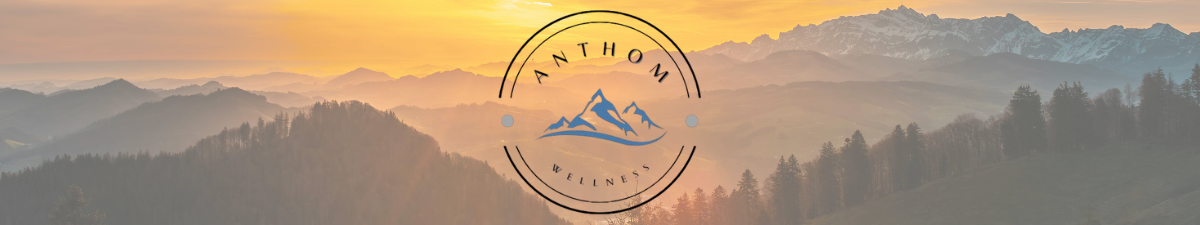 Anthom Wellness LLC