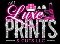 Luxe Prints and Cuts llc