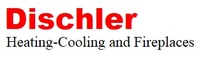 Dischler Heating - Cooling & Fireplaces Inc.