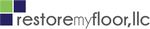 Restore My Floor LLC Restore My Floor LLC