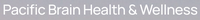 Pacific Brain Health & Wellness PLLC