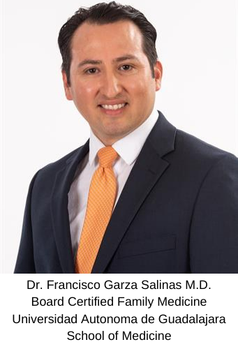 Dr. Francisco Garza Salinas - Board Certified Family Medicine 