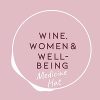 Wine, Women & Well-Being Wine, Women & Well-Being