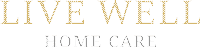Live Well Home Care