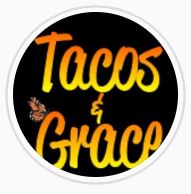 TACOS & GRACE