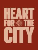 HEART FOR THE CITY