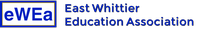 EAST WHITTIER EDUCATION ASSOCIATION