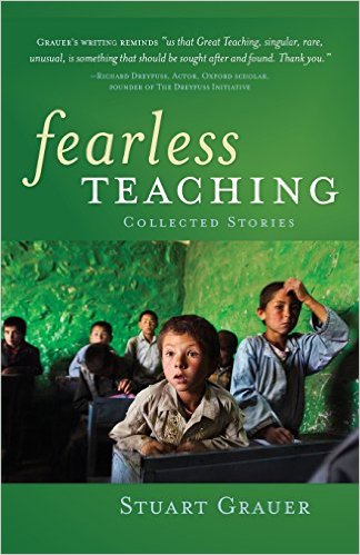 Dr, Stuart Grauer's newest book on Fearless Teaching.