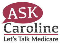 Ask Caroline - Let's Talk Medicare