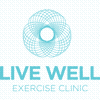 LIVE WELL Exercise Clinic LIVE WELL Exercise Clinic