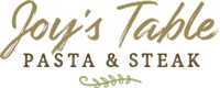 Joy's Table Pasta and Steaks