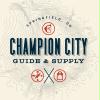 Champion City Guide + Supply