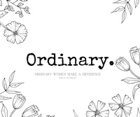 Ordinary Women Make A Difference