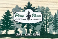 Piney Woods Custom Wood Works