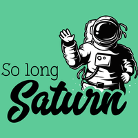 So Long Saturn
