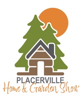Placerville Home and Garden Show