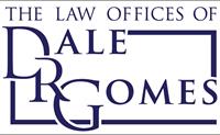 The Law Offices of Dale R Gomes