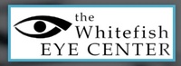 Whitefish Eye Center, LLC