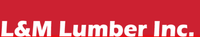 L & M Lumber, Inc