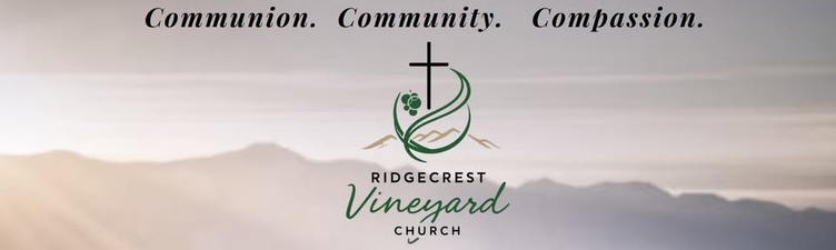 Ridgecrest Vineyard Church Ridgecrest Vineyard Church
