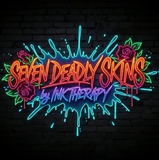 Seven Deadly Skins by Ink Therapy Seven Deadly Skins by Ink Therapy