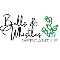 Bells & Whistles Mercantile 