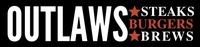 Outlaws Steaks, Burgers, Brews