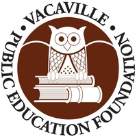 Vacaville Public Education Foundation Vacaville Public Education Foundation