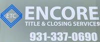 ENCORE TITLE AND CLOSING SERVICES