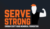 SERVE STRONG: CORBAN SCOTT GOAD MEMORIAL FOUNDATION 