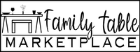 FAMILY TABLE MARKETPLACE