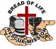 BREAD OF LIFE RESCUE MISSION
