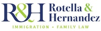 Rotella & Hernandez Immigration and Family Law