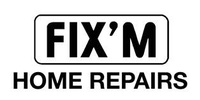 FIX'M Home Repairs LLC