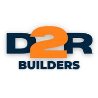 D2R Builders LLC