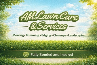 AM Lawn Care & Services LLC