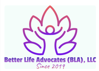 Better Life Advocates, LLC