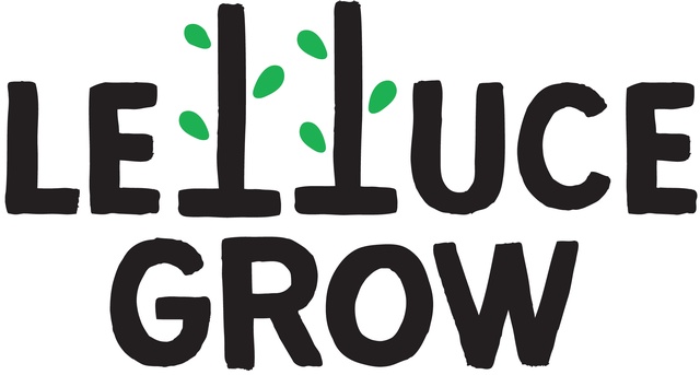 Lettuce Grow Lettuce Grow