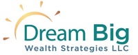 Dream Big Wealth Strategies, LLC