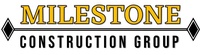 Milestone Construction Group