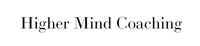 Higher Mind Coaching LLC