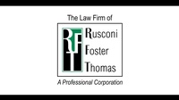 The Law Firm of Rusconi, Foster & Thomas A.P.C.