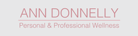 Ann Donnelly Personal & Professional Wellness