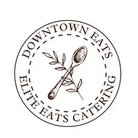 Elite Eats Catering DBA Downtown Eats