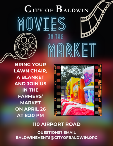 City of Baldwin ''Movies in the Market''