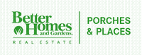 Better Homes and Gardens Real Estate Porches & Places