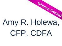 Amy R. Holewa, CFP, CDFA