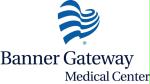 Banner Gateway Medical Center Banner Gateway Medical Center