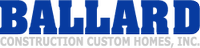 Ballard Construction Custom Homes Inc.